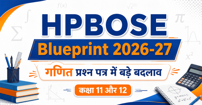 HPBOSE Blueprint 2026-27 Mathematics